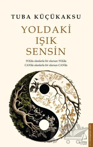 Yoldaki Işık Sensin