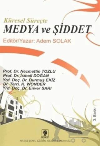 Küresel Süreçte Medya ve Şiddet