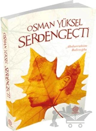 Osman Yüksel Serdengeçti