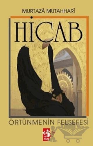 Hicab Örtünmenin Felsefesi