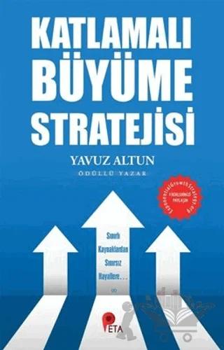 Katlamalı Büyüme Stratejisi