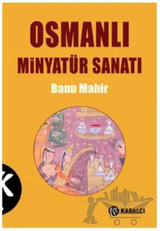 Osmanlı Minyatür Sanatı