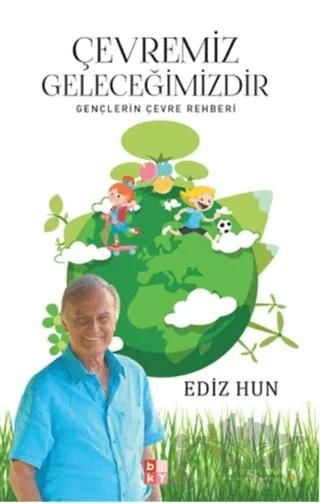 Çevremiz Geleceğimizdir