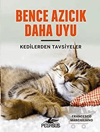 Bence Azıcık Daha Uyu