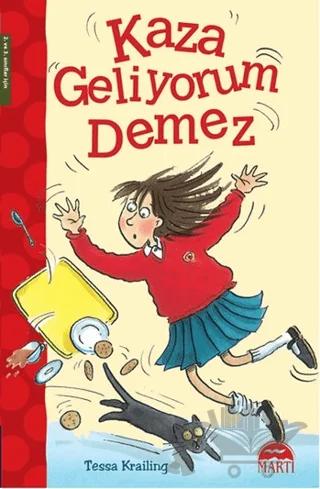Kaza Geliyorum Demez
