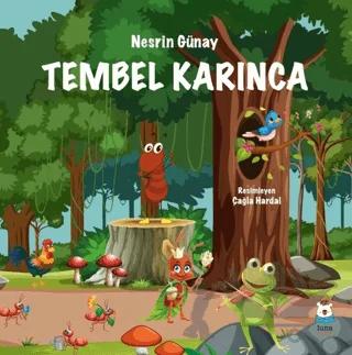 Tembel Karınca