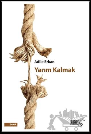 Yarım Kalmak
