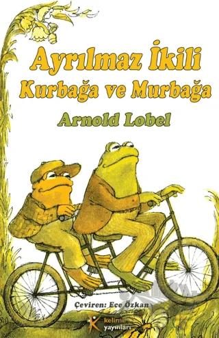 Kurbağa ve Murbağa - Ayrılmaz İkili