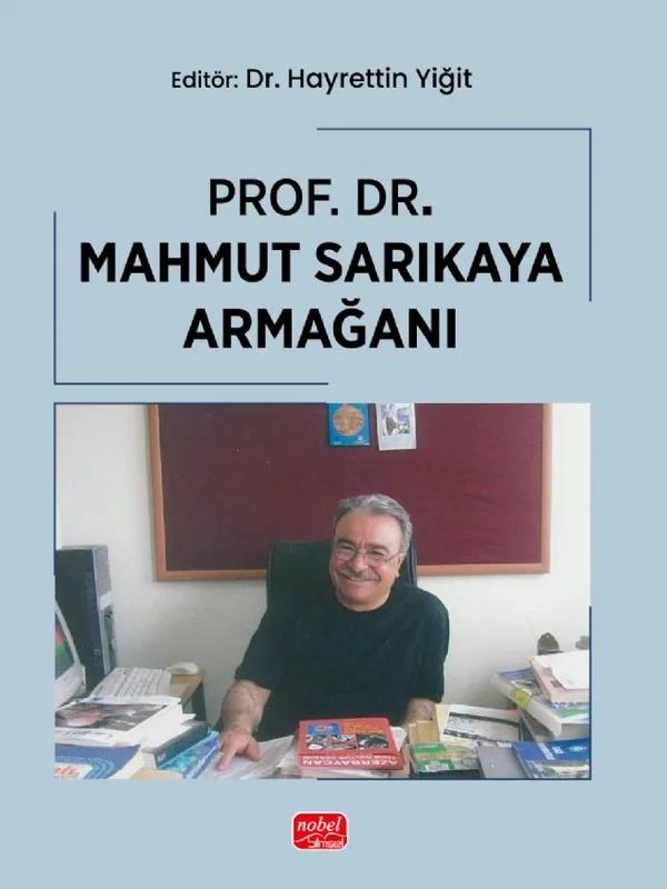 Prof. Dr. Mahmut Sarıkaya Armağanı