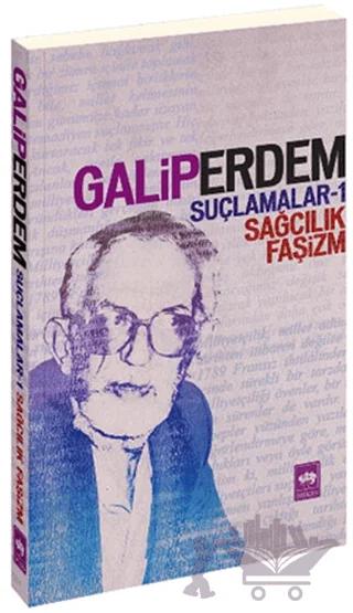 Suçlamalar - 1 Sağcılık, Faşizm