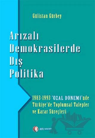 Arızalı Demokrasilerde Dış Politika