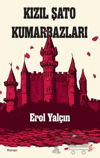 Kızıl Şato Kumarbazları – Erol Yalçın – Okur Kitaplığı kitap kapağı