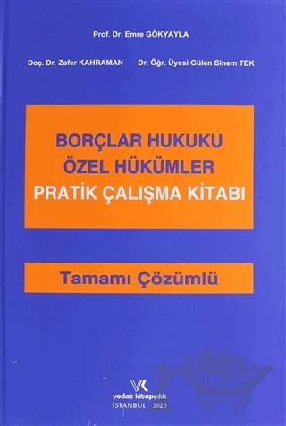 Borçlar Hukuku Özel Hükümler Pratik Çalışma Kitabı Tamamı Çözümlü
