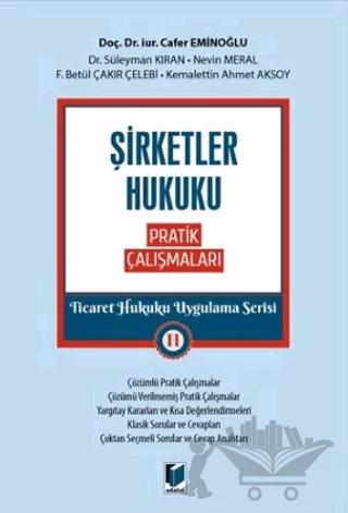 Şirketler Hukuku Pratik Çalışmaları