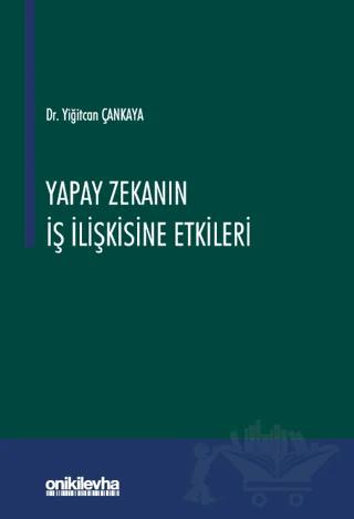 Yapay Zekanın İş İlişkisine Etkileri