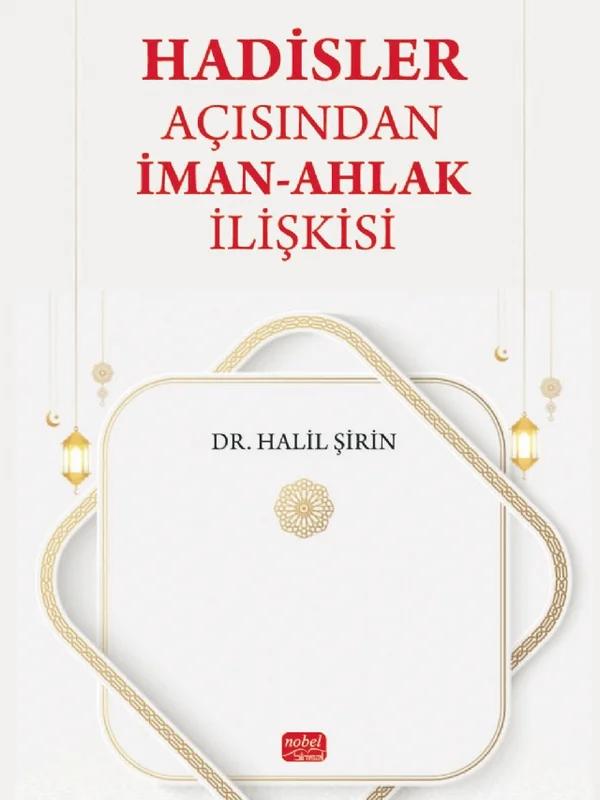 Hadisler Açısından İman-Ahlak İlişkisi