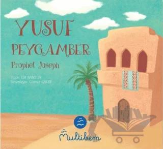 Yusuf Peygamber - Prophet Joseph