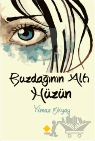 Buzdağının Altı Hüzün
