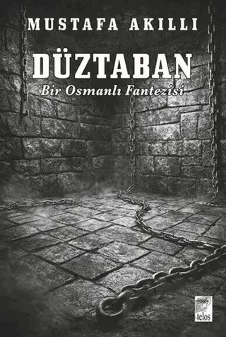 Düztaban - Bir Osmanlı Fantezisi