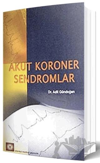 Akut Koroner Sendromlar