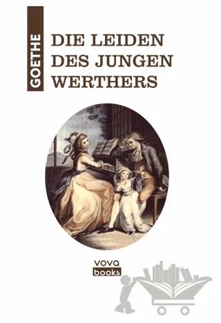 Die Leiden Des Jungen Werther