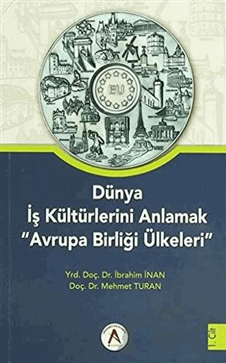 Dünya İş Kültürlerini Anlamak Avrupa Birliği Ülkeleri (2 Cilt Takım)