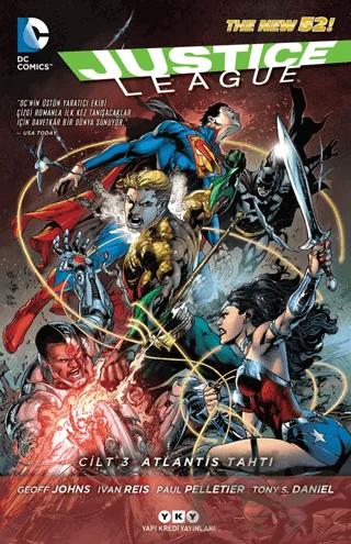 Justice League Cilt 3 - Atlantis Tahtı