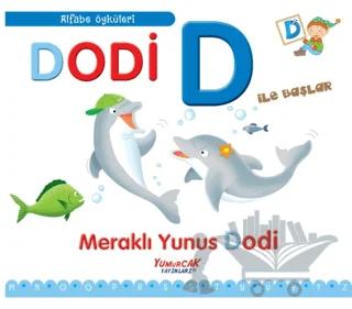 Dodi D İle Başlar / Alfabe Öyküleri
