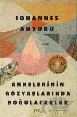 Annelerinin Gözyaşlarında Boğulacaklar
