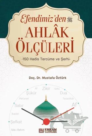 Efendimiz'den Ahlak Ölçüleri