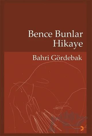 Bence Bunlar Hikaye