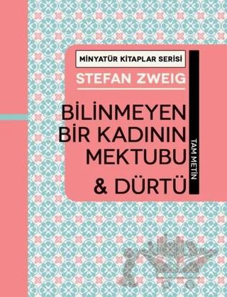 Bilinmeyen Bir Kadının Mektubu ve Dürtü