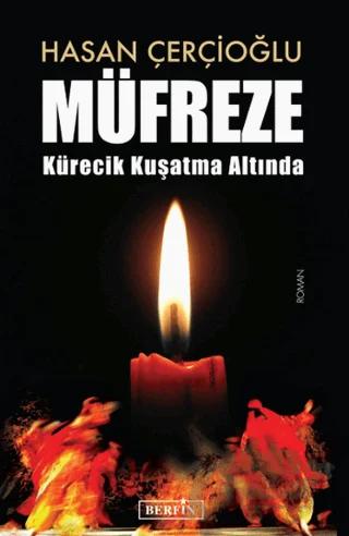 Müfreze – Hasan Çerçioğlu – Berfin Yayınları kitap kapağı