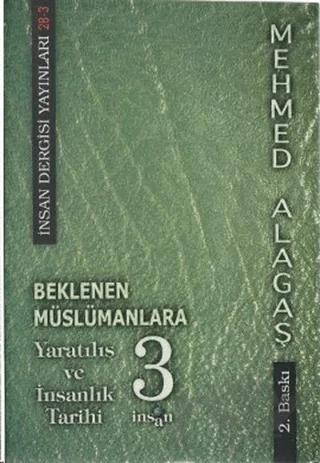 Beklenen Müslümanlara Yaratılış ve İnsanlık Tarihi 3