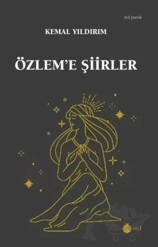 Özlem'e Şiirler