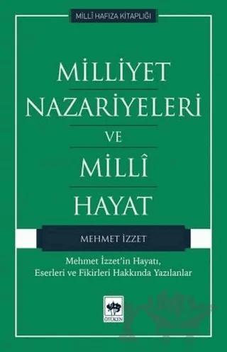 Milliyet Nazariyeleri ve Milli Hayat