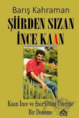 Şiirden Sızan İnce Kaan