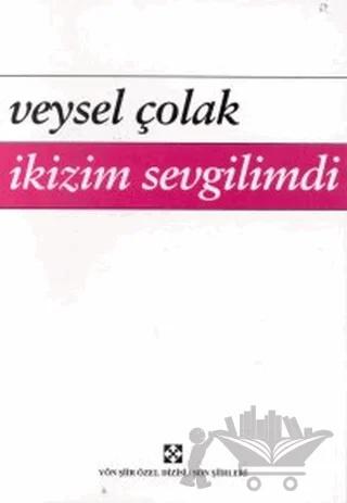İkizim Sevgilimdi