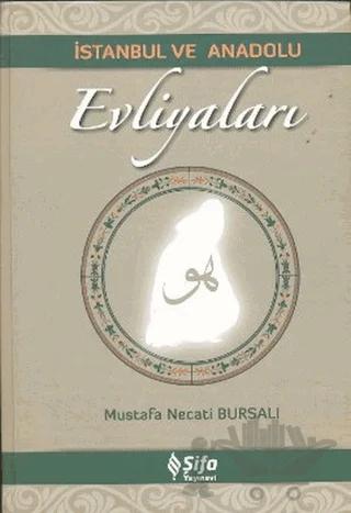İstanbul ve Anadolu Evliyaları – Mustafa Necati Bursalı – Şifa Yayınevi kitap kapağı