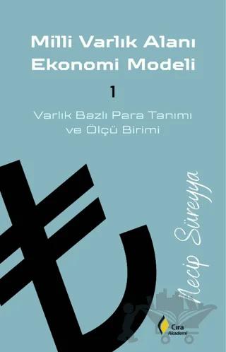 Milli Varlık Alanı Ekonomi Modeli 1