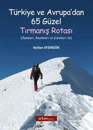 Türkiye ve Avrupa'dan 65 Güzel Tırmanış Rotası