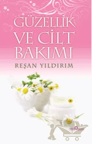 Güzellik ve Cilt Bakımı