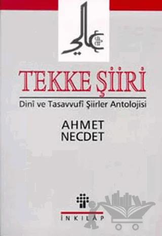Tekke Şiiri Dini ve Tasavvufi Şiirler Antolojisi