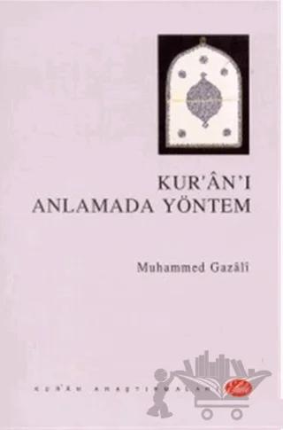 Kur’an’ı Anlamada Yöntem