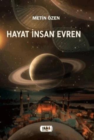 Hayat İnsan Evren
