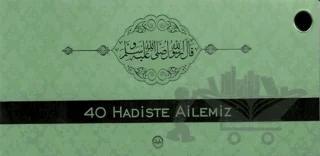 40 Hadiste Ailemiz