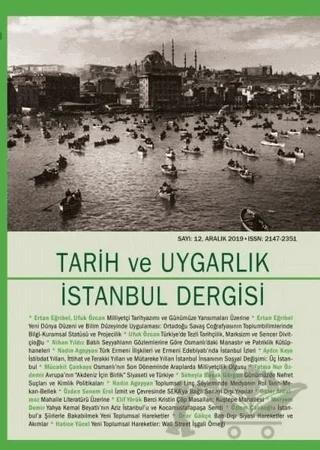 Tarih ve Uygarlık İstanbul Dergisi - Aralık 2019 Sayı:12