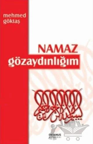 Namaz Gözaydınlığım