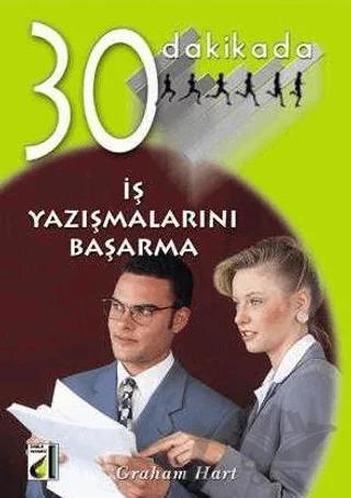 30 Dakikada İş Yazışmalarını Başarma