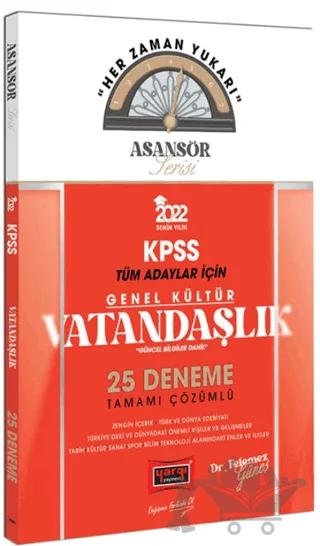 2022 KPSS Asansör Serisi Vatandaşlık Tamamı Çözümlü 25 Deneme (Güncel Bilgiler Dahil)